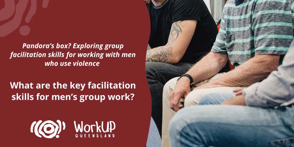 what-are-the-key-facilitation-skills-for-men-s-group-work-online