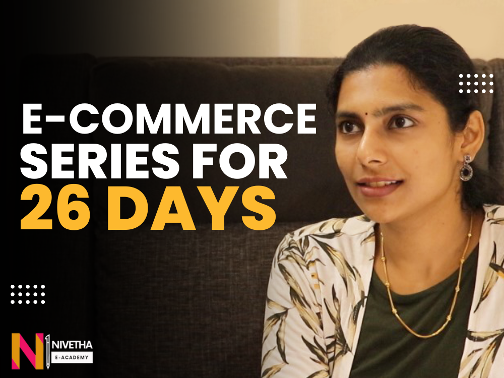 ecommerce-series-for-26-days-nivetha-muralidharan