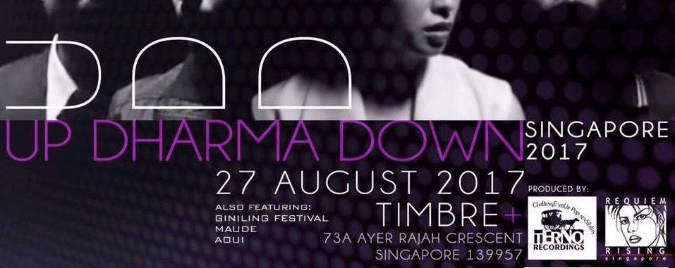 Up Dharma Down live in Singapore 2017