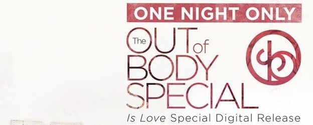 One Night Only : the Out of Body Special live at Route 196