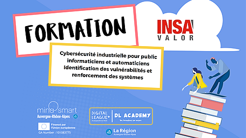 Représentation de la formation : 10, 11 et 12 décembre / Cybersécurité industrielle pour public informaticiens et automaticiens Identification des vulnérabilités et renforcement des systèmes