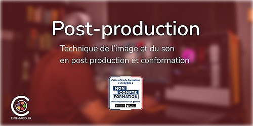 Représentation de la formation : Technique de l'image et du son en post-production et conformation