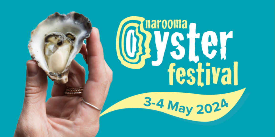 Narooma Oyster Festival 2024, Narooma, Fri 3rd May 2024, 400 pm Sat