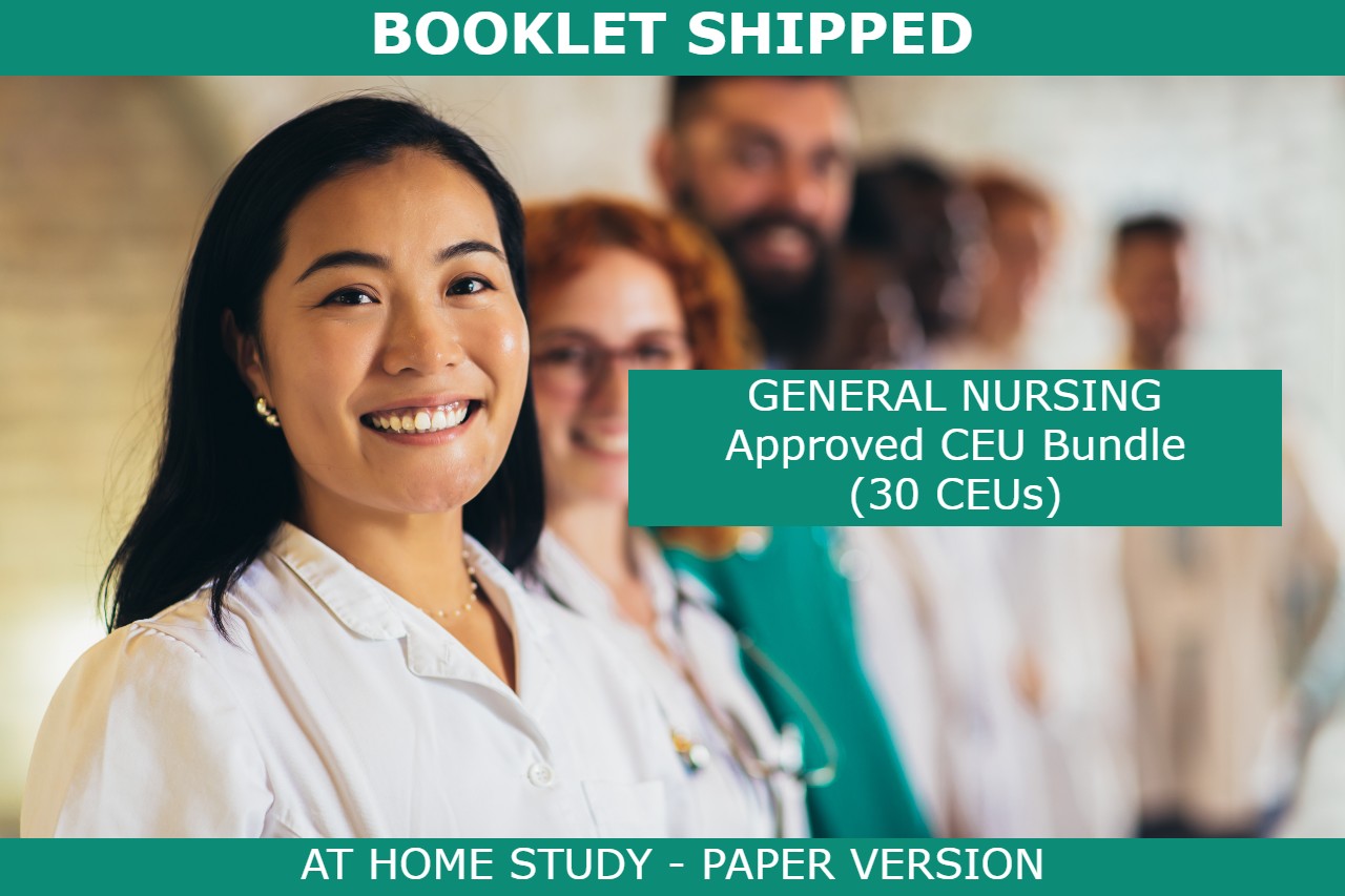 General Nursing CEU Bundle (30 CEUs) Booklet Shipped Home Study Nu