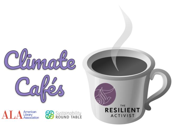 Climate Cafés with cup of steaming coffee