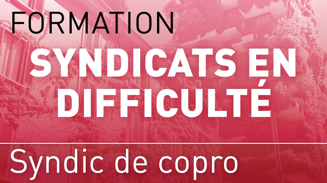 Représentation de la formation : L'administration provisoire de copropriété en difficulté