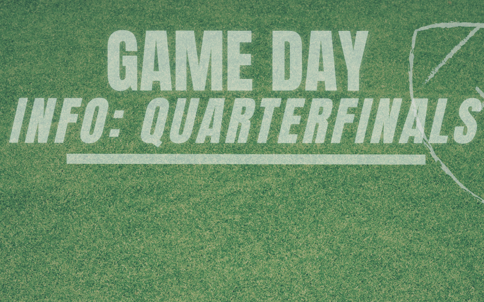 Text Reads Game Day Info: Quarterfinals