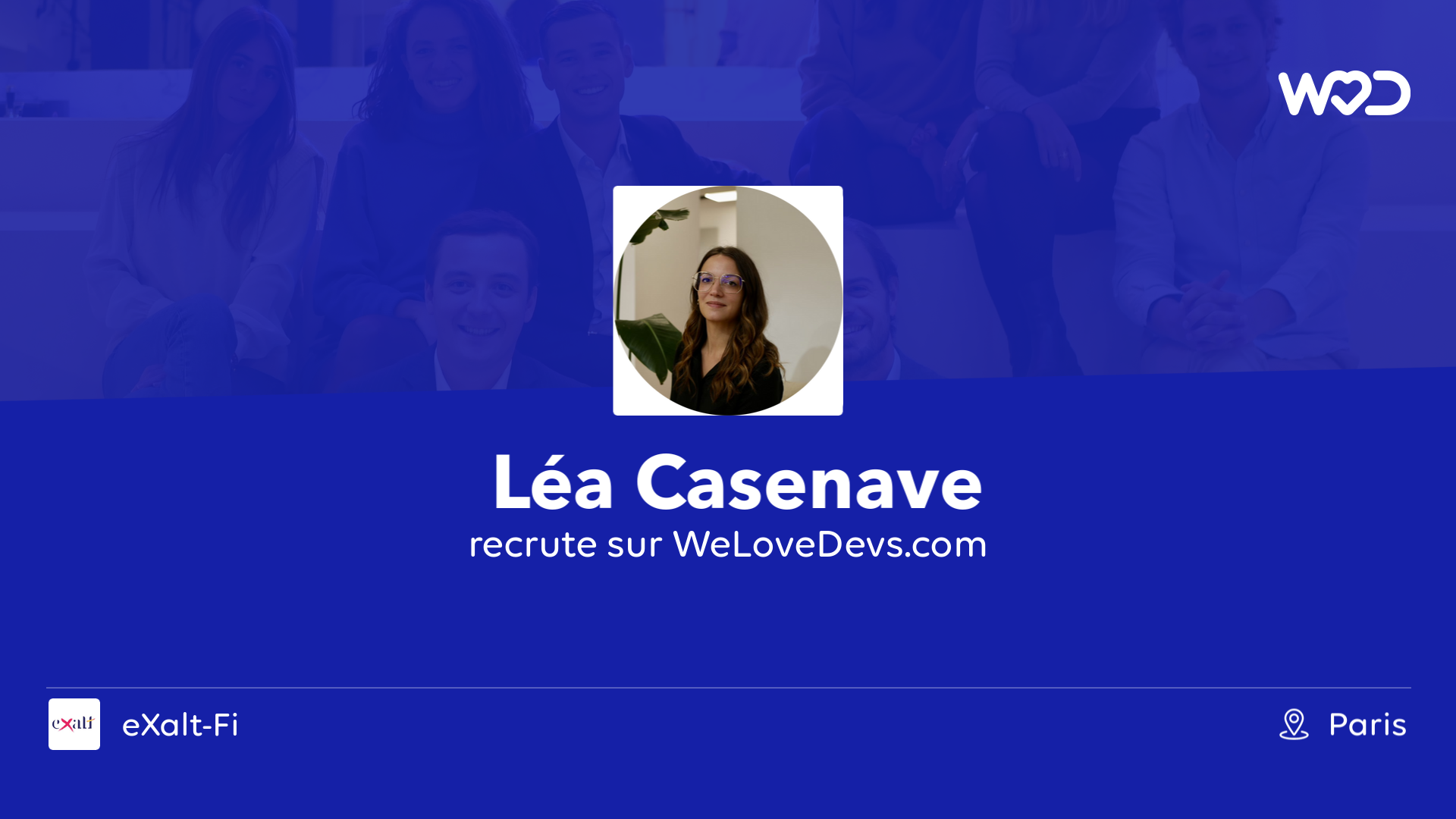 💙 Léa Casenave, Recruiter at eXalt-Fi is hiring developers on ...