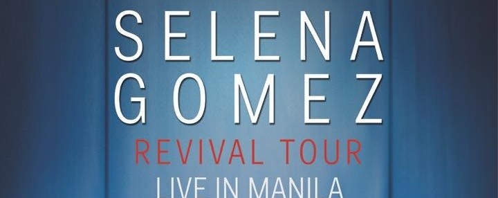 SELENA GOMEZ: The Revival Tour - Live in Manila