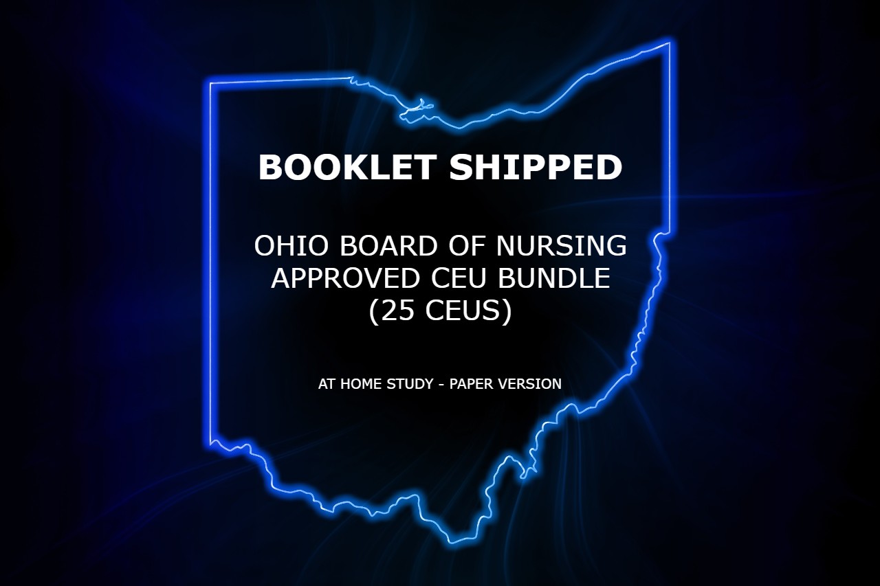 Ohio Board of Nursing Approved CEU Bundle (25 CEUs) Booklet Shipped
