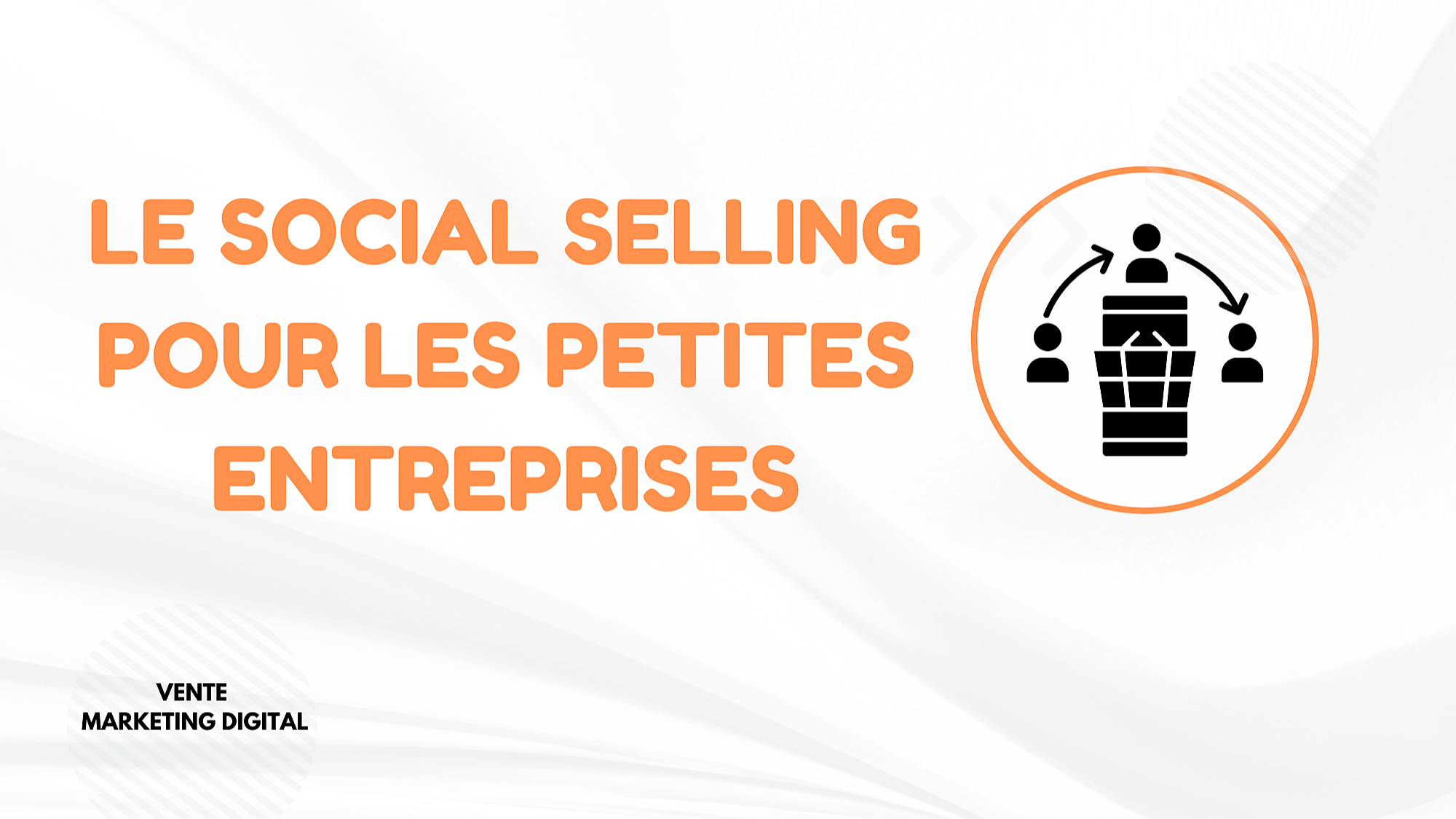 Représentation de la formation : LE SOCIAL SELLING POUR LES PETITES ENTREPRISES