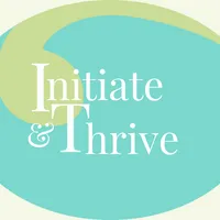 Initiate & Thrive