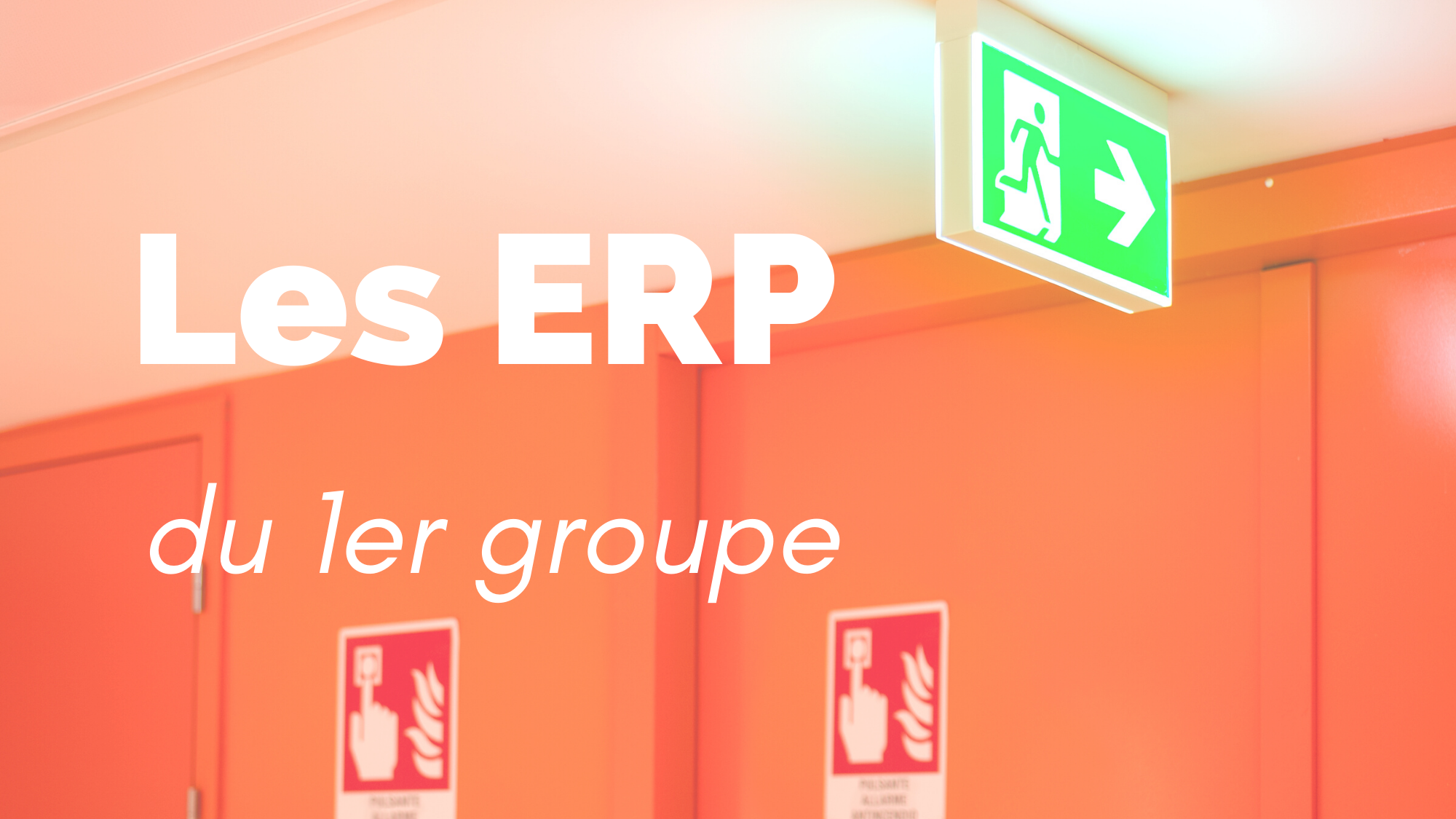 Représentation de la formation : Fondamentaux des dispositions générales et particulières dans les ERP du 1er groupe