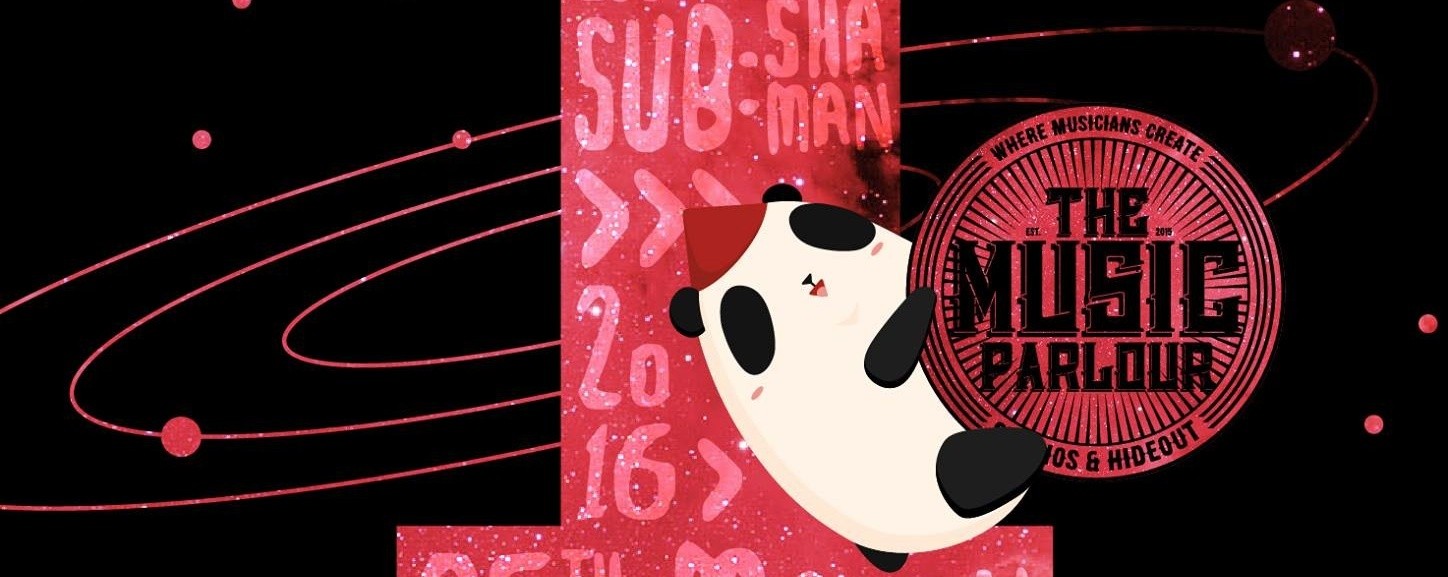 Pandarocketship X The Music Parlour Present: #1 feat Disco Hue, Lost Weekend & sub:shaman