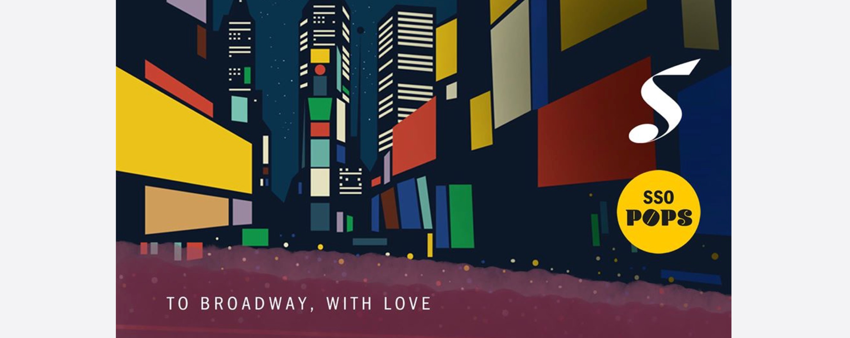 [CANCELLED] SSO Pops: To Broadway, With Love