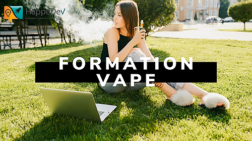 Représentation de la formation : FORMATION VAPE : Ensemble des connaissances techniques vape