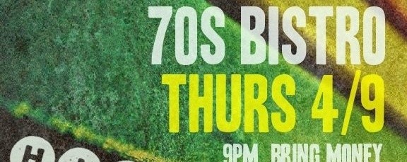 THURSDAY NIGHT at The 70's Bistro