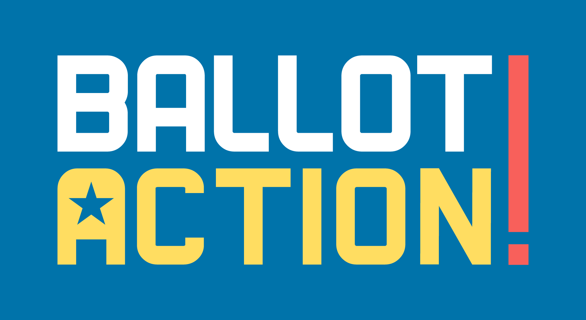 Ballot Action! 2024 Ballot Action, Inc. (Powered by Donorbox)