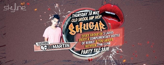 Shugar (Old Skool Hip Hop Night) feat DJ Martin: 18th May, Thur