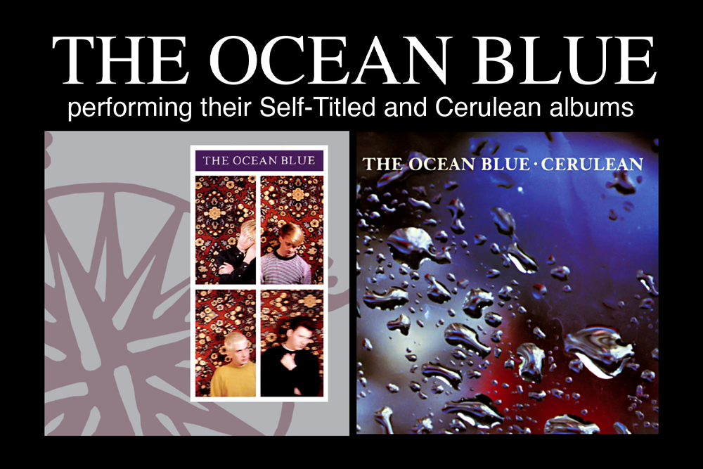 BT - The Ocean Blue - March 14, 2025, doors 6:30pm