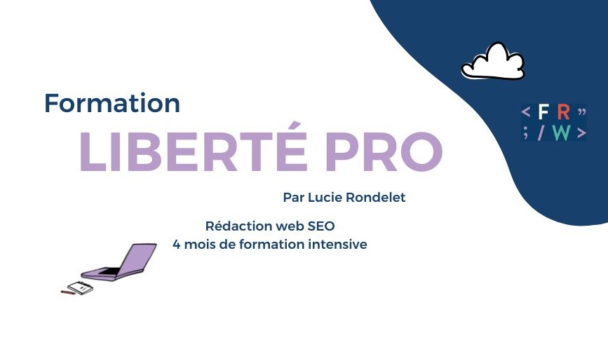 Représentation de la formation : Formation Rédaction Web SEO, formule Liberté Pro