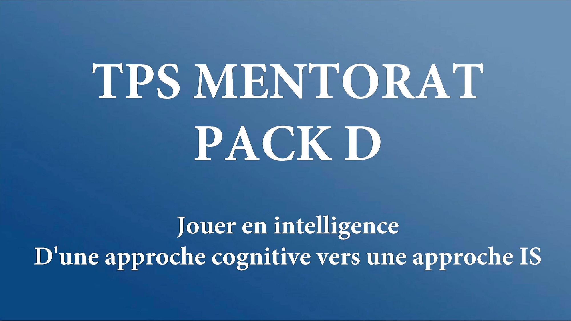 Représentation de la formation : xx MENTORAT TPS - PACK D