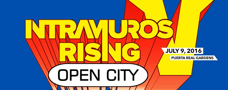 INTRAMUROS RISING V: OPEN CITY