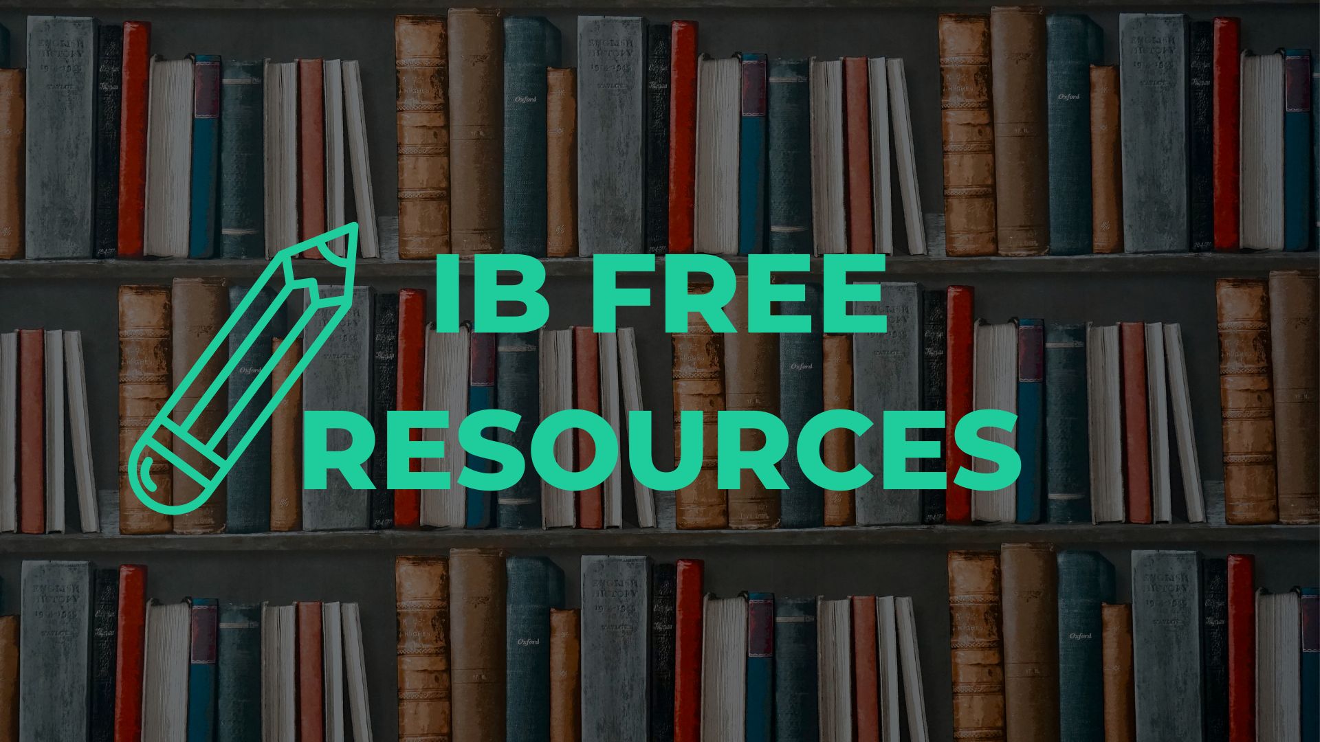 IB Free Resources | IB Revision World By HKExcel Group