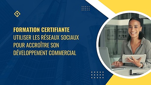 Représentation de la formation : Utiliser les réseaux sociaux pour accroître son développement commercial