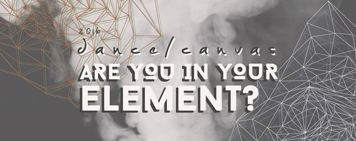 SCAPE dance/canvas 2016: Are You in Your Element?