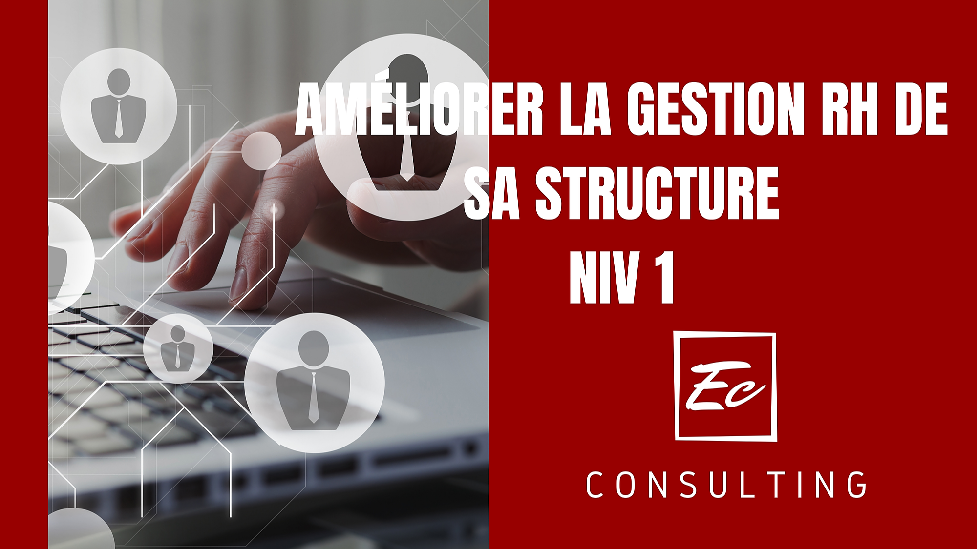 Représentation de la formation : PROGRAMME AMÉLIORER LA GESTION RH DE SA STRUCTURE  - NIVEAU 1