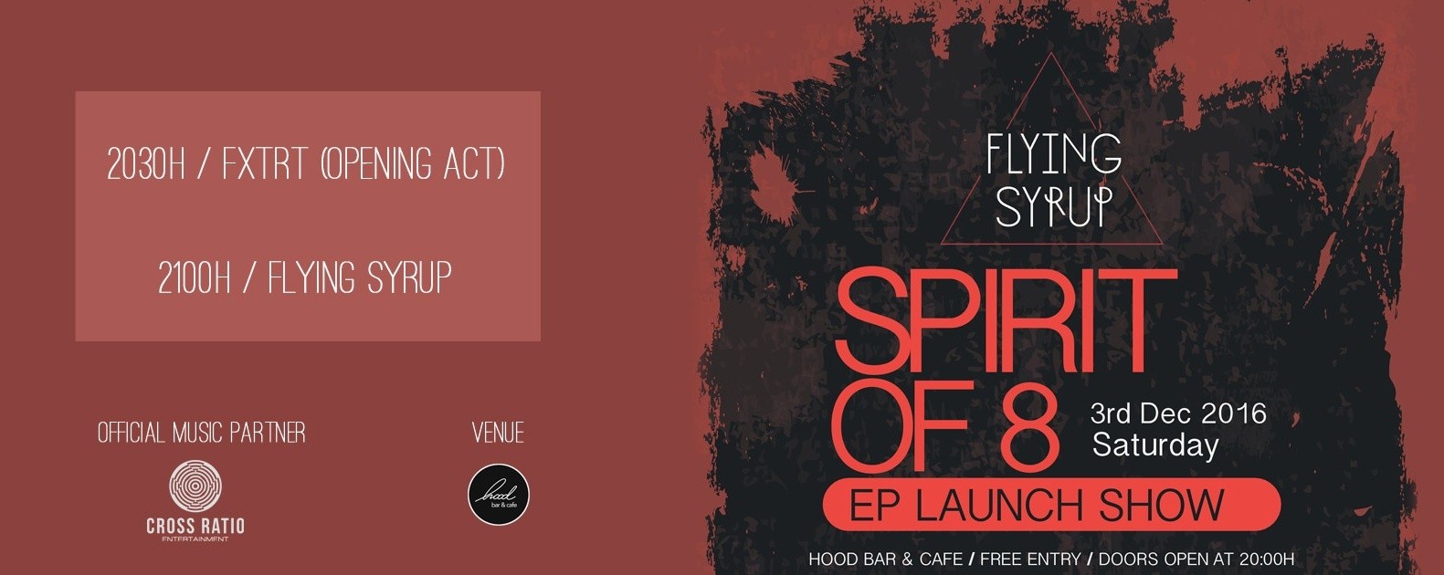 Flying Syrup - Spirit of 8 (EP Launch)