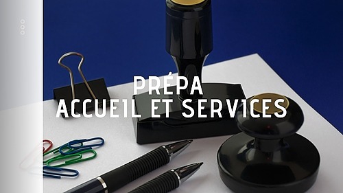 Représentation de la formation : Accueil & Relation Client 1 : Prépa Administrative