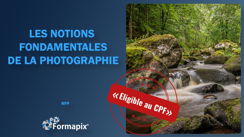 Représentation de la formation : Formation - Les notions fondamentales de la photographie