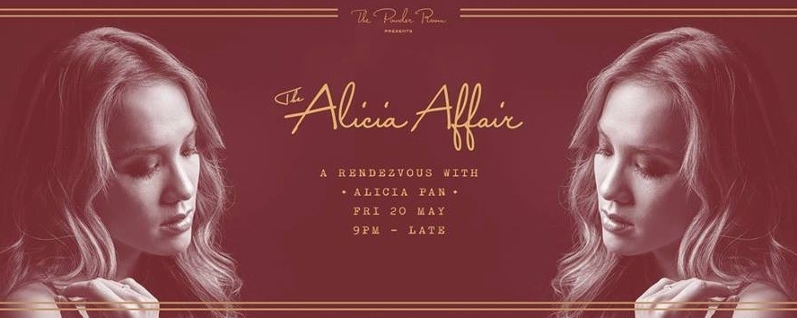 THE ALICIA AFFAIR ✦ A Rendezvous with Alicia Pan