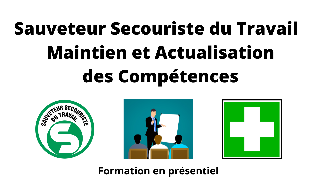 Représentation de la formation : Formation Sauveteur Secouriste du Travail - Maintien et Actualisation des Compétences 