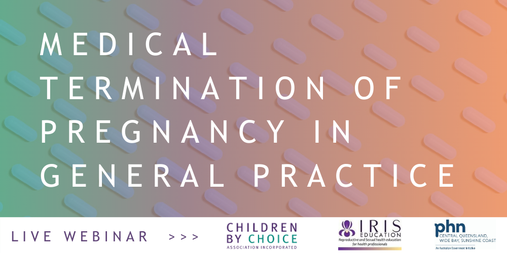 Medical Termination of Pregnancy in General Practice, Hosted online ...