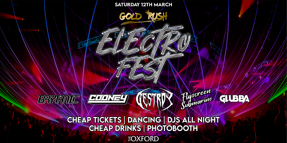 Gold Rush • ElectroFest • Sat 12th March , Bathurst, Sat 12th Mar 2022