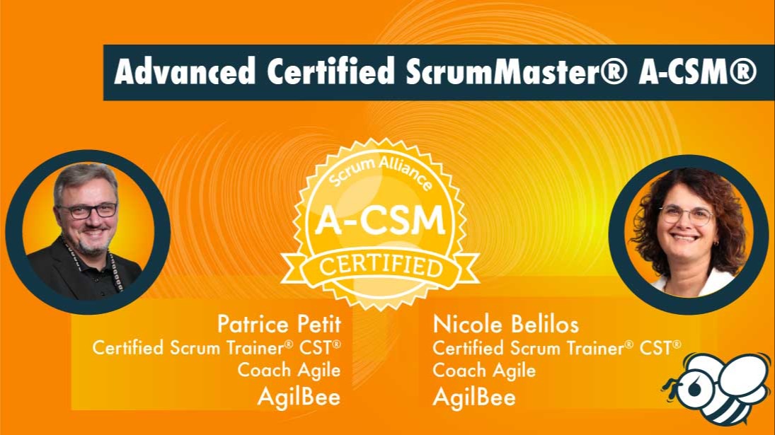 Représentation de la formation : Advanced Certified ScrumMaster® A-CSM®