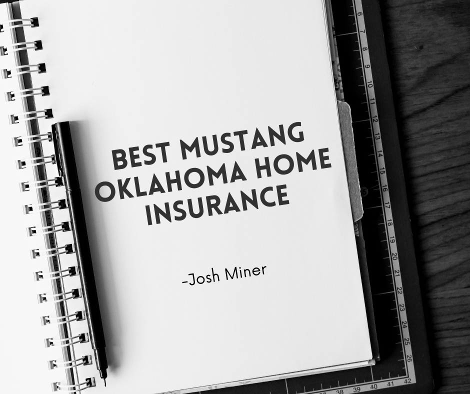 Mustang Oklahoma Home Insurance