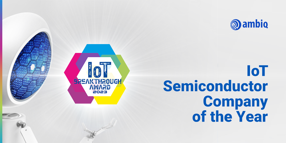 Ambiq, for the second time, has been selected as the winner of the “IoT Semiconductor Company of the Year” award in the seventh annual IoT Breakthrough Awards program 