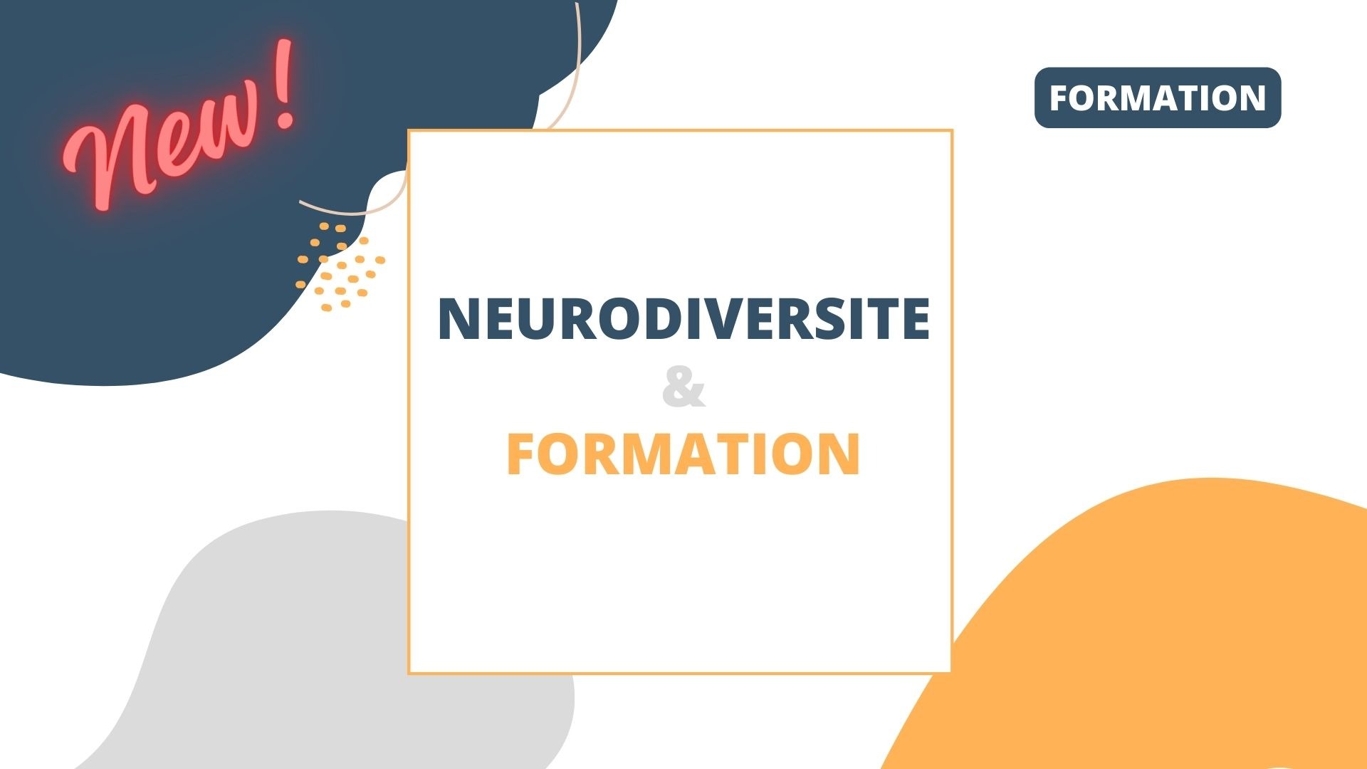 Représentation de la formation : Formation & Neurodiversité