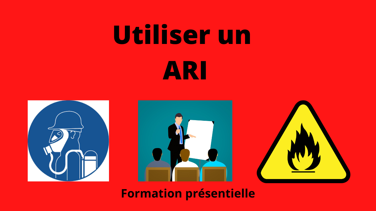Représentation de la formation : Formation ARI : Utiliser un Appareil Respiratoire Isolant 