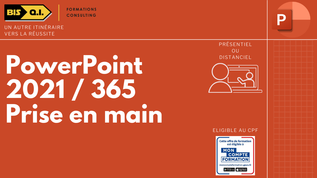 Représentation de la formation : PowerPoint 2021 / 365 Prise En Main