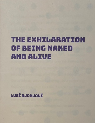 The Exhilaration of Being Naked and Alive