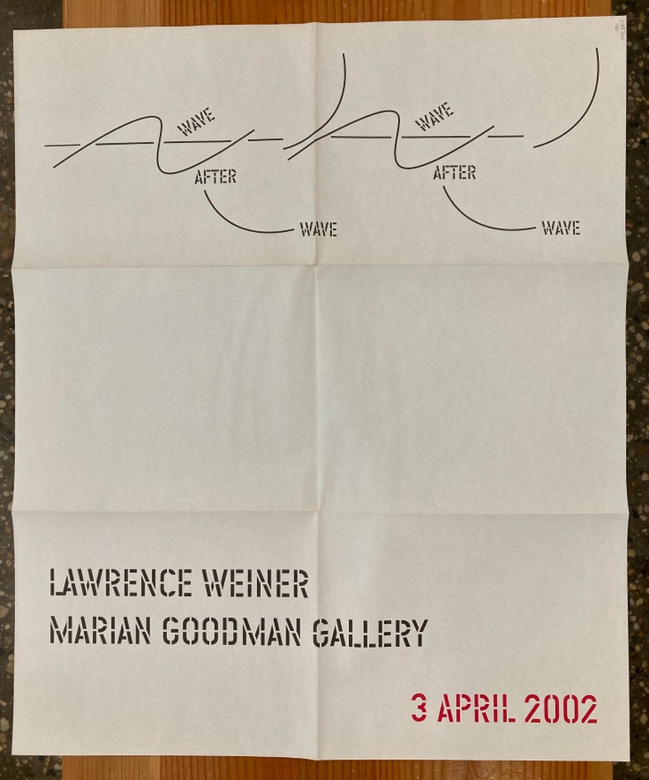 Lawrence Weiner: Wave After Wave After Wave [Exhibition Poster]