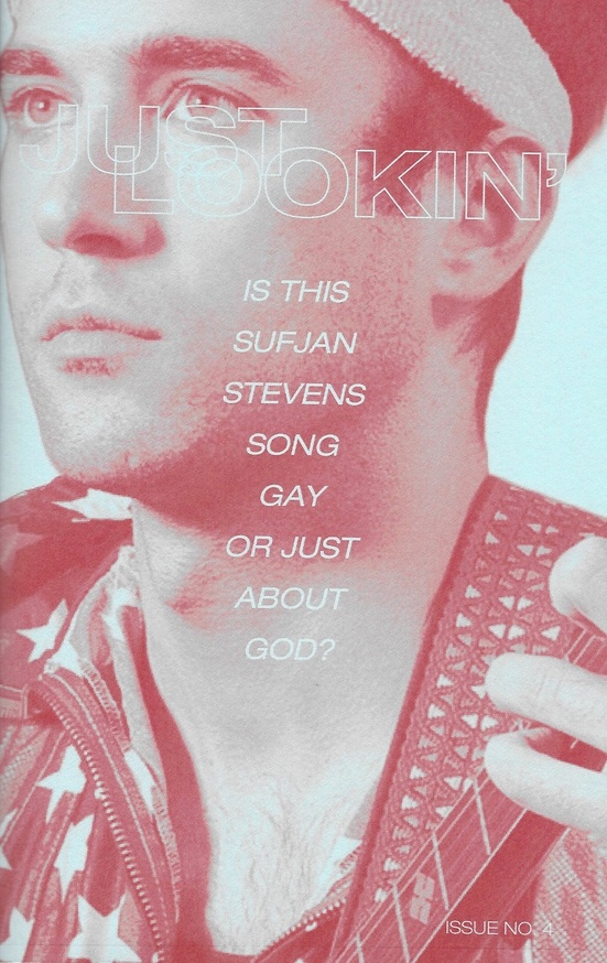Just Lookin' Issue 4: Is This Sufjan Stevens Song Gay or Just About God?