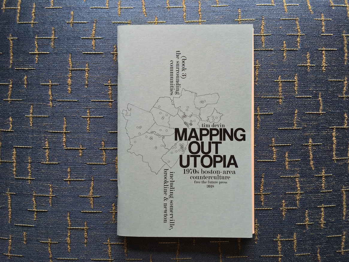 Mapping Out Utopia, Vol. 3: The Surrounding Communities (including Somerville, Brookline & Newton)