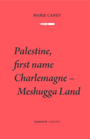 Palestine, first name Charlemagne - Meshugga Land