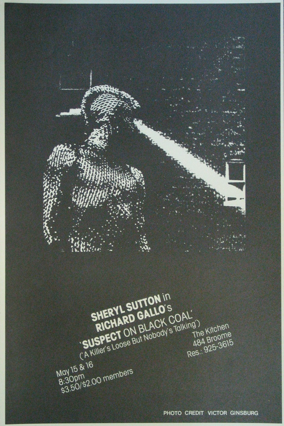 Suspect on Black Coal (A Killer's Loose But Nobody's Talking), May 15 & 16, 1980  [The Kitchen Posters]
